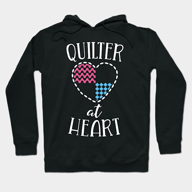 Quilting Shirt For Women Quilter At Heart Quilt Love Sewing Hoodie by 14thFloorApparel